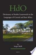 Dictionary of Arabic Loanwords in the Languages of Central and East Africa Book