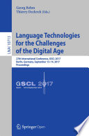 Language Technologies for the Challenges of the Digital Age Book