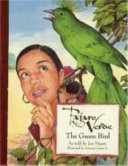 Pajaro Verde / the Green Bird