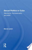 Sexual Politics In Cuba Book