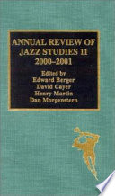Annual Review of Jazz Studies 11  2000 2001