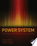 Power System Small Signal Stability Analysis and Control Book