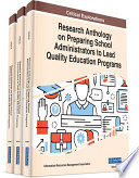 Research Anthology on Preparing School Administrators to Lead Quality Education Programs Book