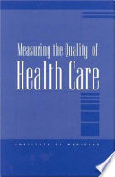 Measuring the Quality of Health Care Book