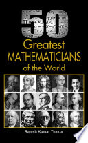 50 Greatest Mathematicians of the World