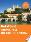 Fodor s Provence   the French Riviera