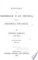 History of Friedrich II  of Prussia  Called Frederick the Great