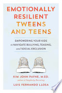 Emotionally Resilient Tweens and Teens Book