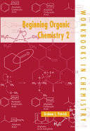 Beginning Organic Chemistry