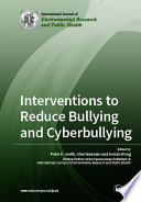 Interventions to Reduce Bullying and Cyberbullying Book