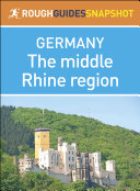 The middle Rhine region  Rough Guides Snapshot Germany Pdf/ePub eBook