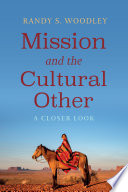 Mission and the Cultural Other