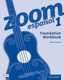Zoom español 1 Foundation Workbook