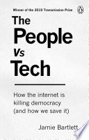 The People Vs Tech by Jamie Bartlett Book Cover