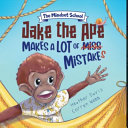 Jake the Ape Makes a Lot of Mistakes