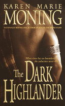The Dark Highlander by Karen Marie Moning PDF