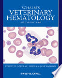 Schalm s Veterinary Hematology Book