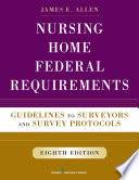 Nursing Home Federal Requirements  8th Edition Book