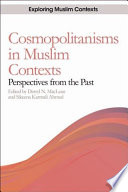 Cosmopolitanisms in Muslim Contexts Book
