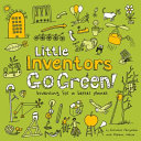 Little Inventors Go Green   Inventing for a Better Planet