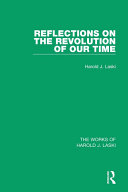 Reflections on the Revolution of our Time (Works of Harold J. Laski)