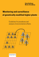 Monitoring and surveillance of genetically modified higher plants