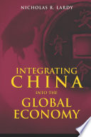 Integrating China into the Global Economy Book