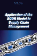 Application of the SCOR Model in Supply Chain Management