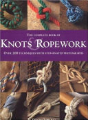 Complete Book of Knots and Ropework