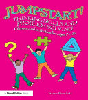 Jumpstart! Thinking Skills and Problem Solving