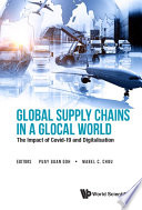 Global Supply Chains In A Glocal World  The Impact Of Covid 19 And Digitalisation