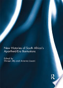 New Histories of South Africa s Apartheid Era Bantustans