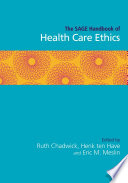 The SAGE Handbook of Health Care Ethics Book