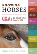Knowing Horses Book Carol A. Butler,Les Sellnow