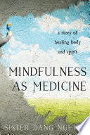 Mindfulness as Medicine