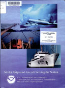 NOAA Ships and Aircraft Serving the Nation