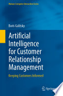 Artificial intelligence for customer relationship management : solving customer problems /