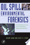 Oil Spill Environmental Forensics Book