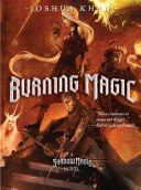Burning Magic  A Shadow Magic Novel 