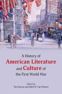 A History of American Literature and Culture of the First World War