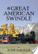 The Great American Swindle