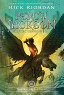 The Percy Jackson and the Olympians  Book Three  Titan s Curse Book
