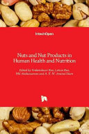 Nuts and Nut Products in Human Health and Nutrition Book