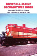 Boston & Maine Locomotives Book