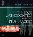 Tip-Edge Orthodontics and the Plus Bracket E-Book