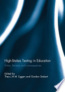 High Stakes Testing in Education