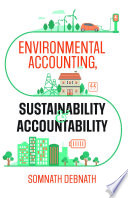 Environmental Accounting  Sustainability and Accountability