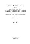 Index-catalogue of the Library of the Surgeon General's Office, United States Army (Armed Forces Medical Library).