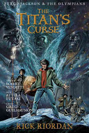Percy Jackson and the Olympians The Titan's Curse: The Graphic Novel