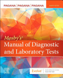 Mosby's Manual of Diagnostic and Laboratory Tests - E-Book